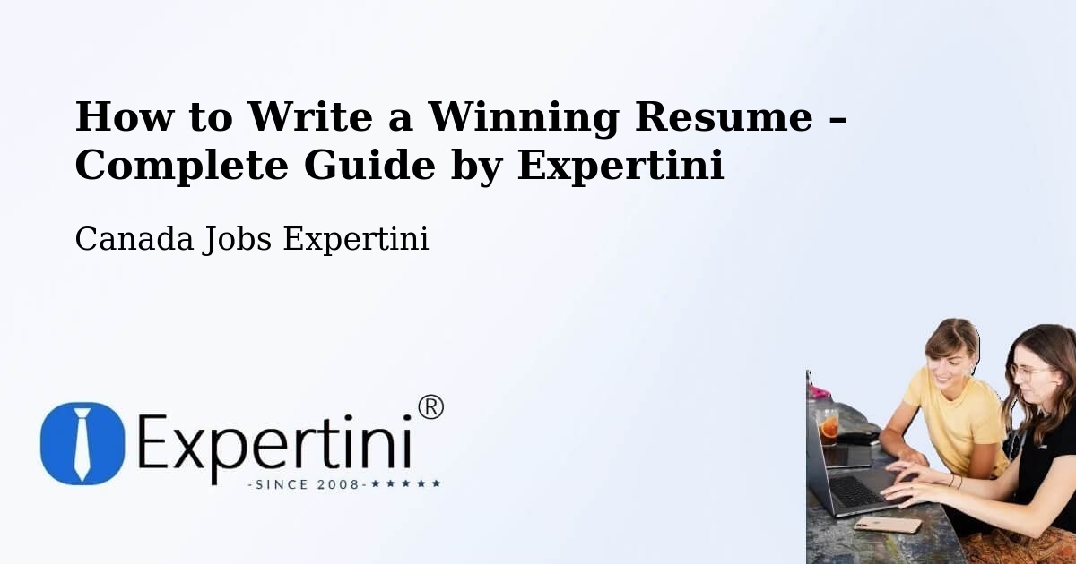 Resume Writing Guide for Job Seekers – Petawawa - Petawawa, Canada Jobs Expertini